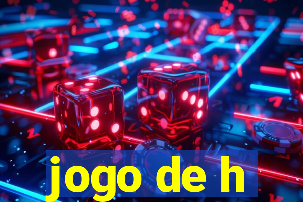 jogo de h